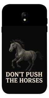 Чехол на Samsung J730 Galaxy J7 (2017) Don't push the horses фото 1 из 1