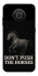 Чохол на Nokia X10 / X20 Don't push the horses фото 1 з 1