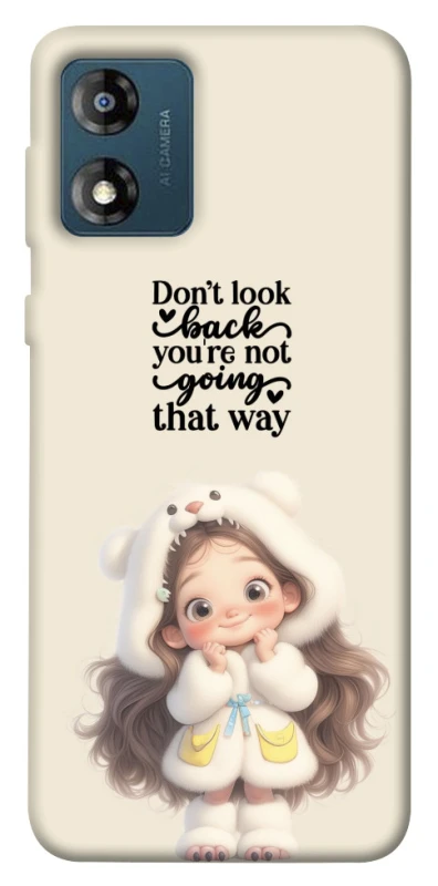 Чохол на Motorola Moto E13 Don't look back фото 1 з 1
