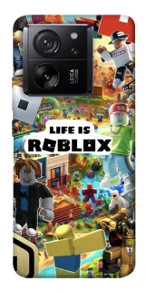 Чохол на Xiaomi 13T Life is Roblox фото 1 з 1