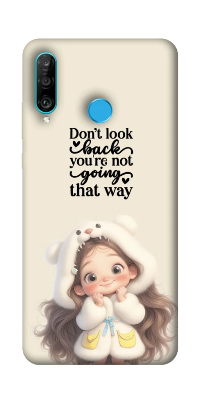 Чохол на Huawei P30 lite Don't look back фото 1 з 1