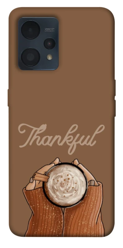 Чохол на Realme 9 4G / 9 Pro+ Thankful coffee фото 1 з 1