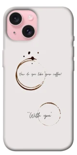 Чехол на Apple iPhone 15 (6.1") Coffee with you фото 1 из 1