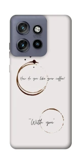 Чохол на Motorola Edge 50 Neo Coffee with you фото 1 з 1