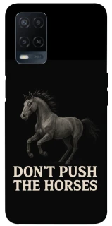 Чехол на Oppo A54 4G Don't push the horses фото 1 из 1