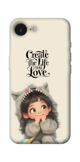Чохол на Apple iPhone 17e (6.1") Create the life you love фото 1 з 1