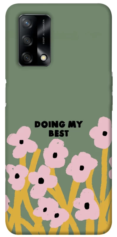 Чохол на Oppo A74 4G Doing my best фото 1 з 1