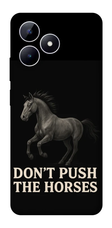 Чохол на Realme Note 50 5G Don't push the horses фото 1 з 1