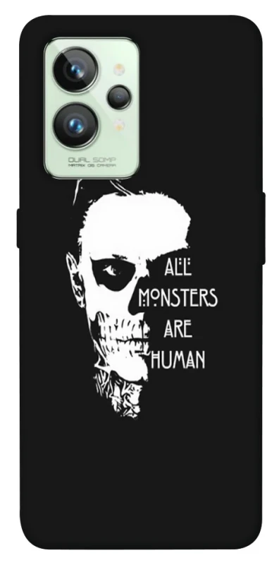 Чохол на Realme GT2 All Monsters are Human фото 1 з 1