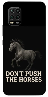 Чехол на Xiaomi Mi 10 Lite Don't push the horses фото 1 из 1