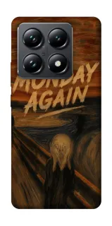 Чехол на Xiaomi 14T Pro Monday Again фото 1 из 1