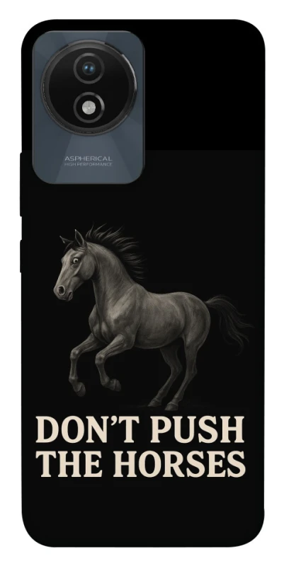 Чохол на Vivo Y02 Don't push the horses фото 1 з 1