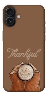 Чехол на Apple iPhone 16 Plus Thankful coffee фото 1 из 1