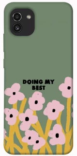 Чехол на Samsung Galaxy A03 Doing my best фото 1 из 1