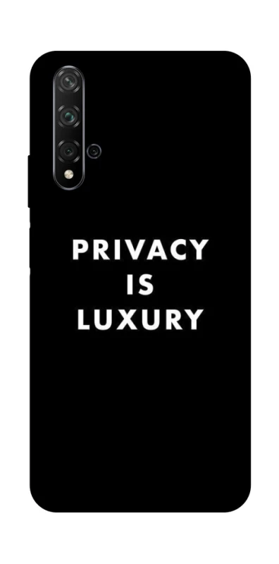 Чохол на Huawei Honor 20 / Nova 5T Privacy is luxury фото 1 з 1