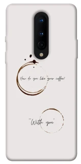 Чехол на OnePlus 8 Coffee with you фото 1 из 1