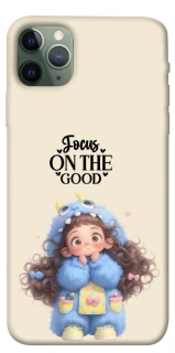 Чохол на Apple iPhone 11 Pro Max (6.5") Focus on the Good фото 1 з 1