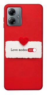 Чохол на Motorola Moto G14 Love Mode ON фото 1 з 1
