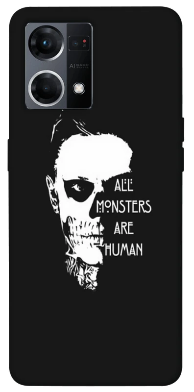 Чохол на Oppo Reno 7 4G All Monsters are Human фото 1 з 1
