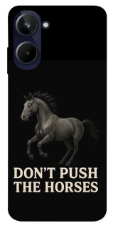 Чехол на Realme 10 4G Don't push the horses фото 1 из 1