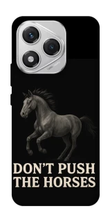 Чехол на Honor 400 Lite Don't push the horses фото 1 из 1