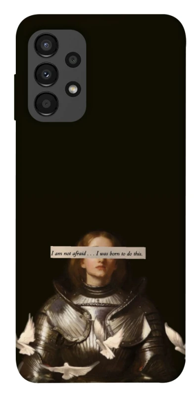 Чохол на Samsung Galaxy A13 4G Not afraid фото 1 з 1