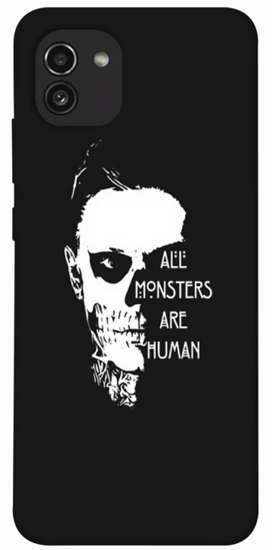Чохол на Samsung Galaxy A03 All Monsters are Human фото 1 з 1