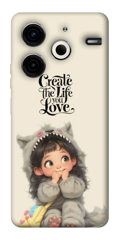 Чохол на TECNO Pova 6 Neo (LI6) Create the life you love фото 1 з 1
