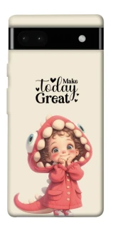 Чохол на Google Pixel 6a Make today great фото 1 з 1