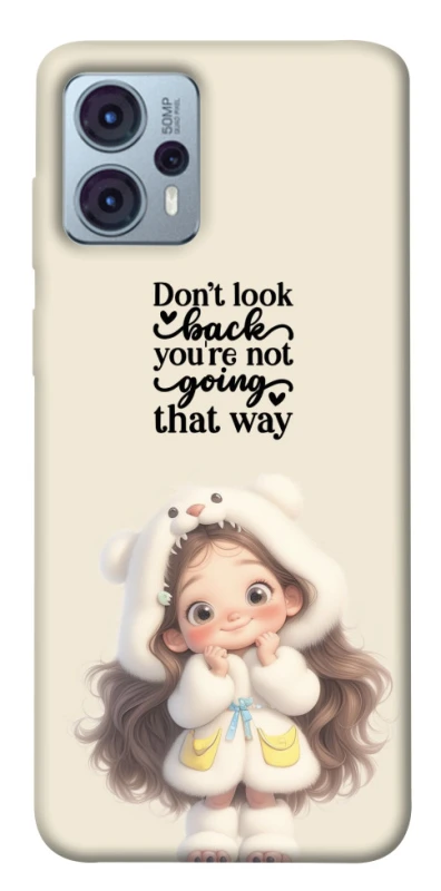 Чохол на Motorola Moto G23 Don't look back фото 1 з 1