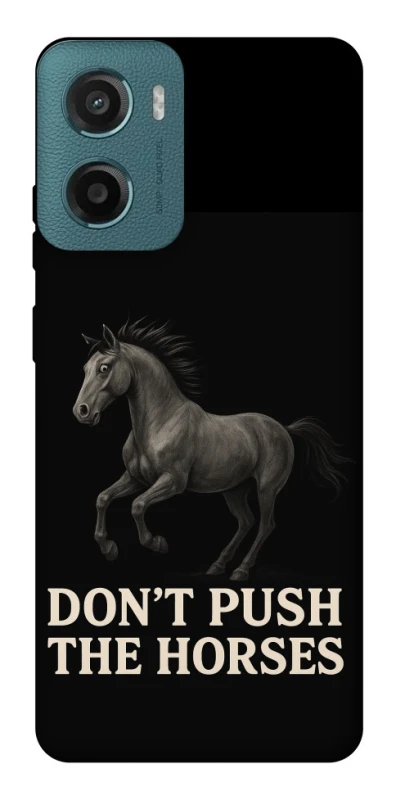 Чехол на Motorola Moto G06 Don't push the horses фото 1 из 1