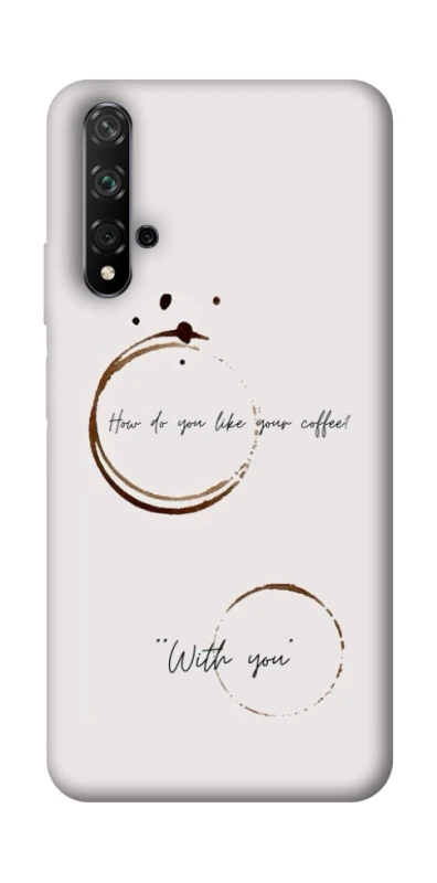 Чохол на Huawei Honor 20 / Nova 5T Coffee with you фото 1 з 1