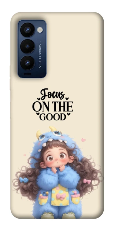 Чохол на TECNO Camon 18 Pro Focus on the Good фото 1 з 1