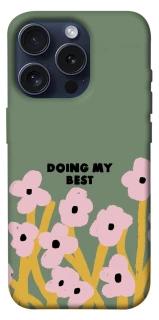 Чехол на Apple iPhone 15 Pro (6.1") Doing my best фото 1 из 1