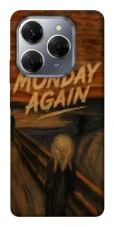 Чохол на TECNO Spark 20 Pro Monday Again фото 1 з 1