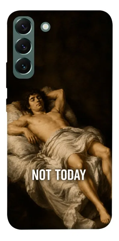 Чохол на Samsung Galaxy S22+ Not Today фото 1 з 1