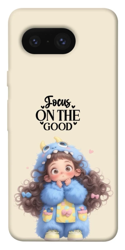 Чохол на Google Pixel 8 Focus on the Good фото 1 з 1