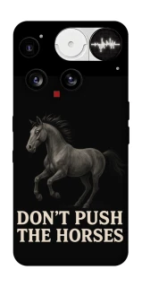 Чохол на Nothing Phone (3) Don't push the horses фото 1 з 1