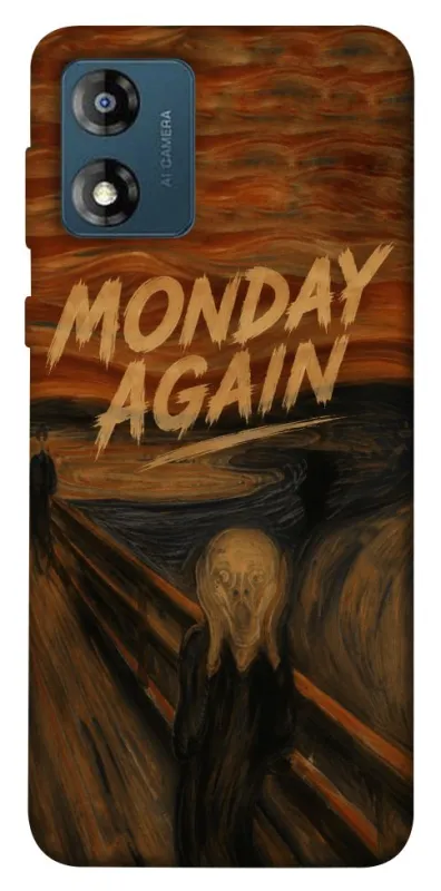Чохол на Motorola Moto E13 Monday Again фото 1 з 1