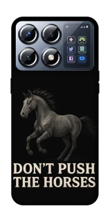 Чохол на Xiaomi POCO X8 Pro Don't push the horses фото 1 з 1