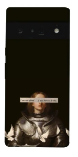 Чехол на Google Pixel 6 Pro Not afraid фото 1 из 1