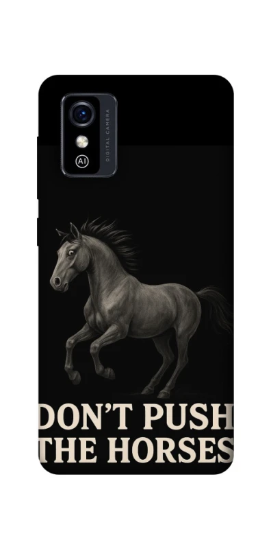 Чохол на ZTE Blade L9 Don't push the horses фото 1 з 1