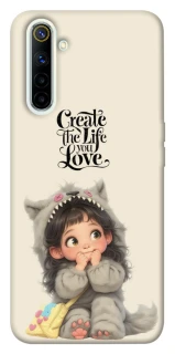 Чохол на Realme 6 Create the life you love фото 1 з 1