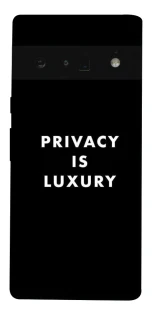 Чохол на Google Pixel 6 Pro Privacy is luxury фото 1 з 1