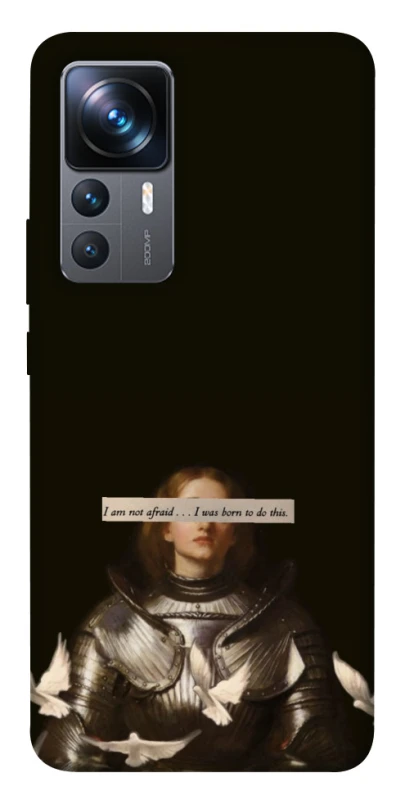 Чохол на Xiaomi 12T / 12T Pro Not afraid фото 1 з 1