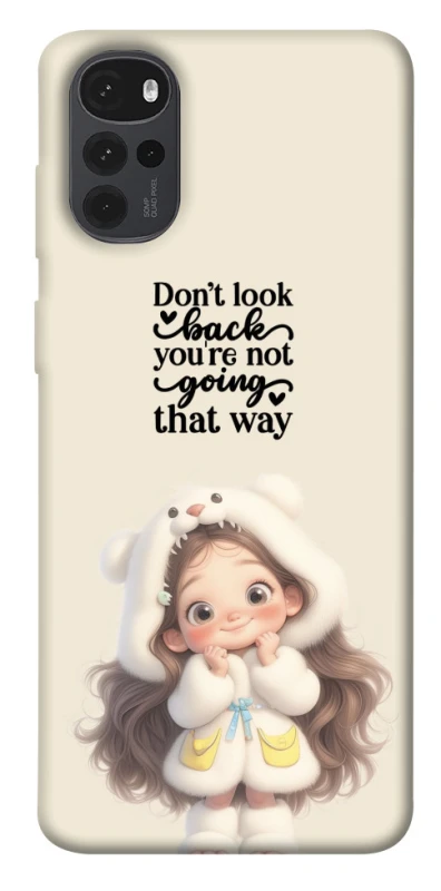 Чохол на Motorola Moto G22 Don't look back фото 1 з 1
