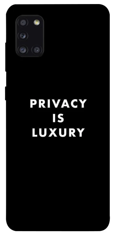 Чохол на Samsung Galaxy A31 Privacy is luxury фото 1 з 1