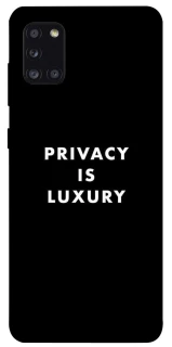 Чохол на Samsung Galaxy A31 Privacy is luxury фото 1 з 1