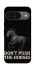 Чохол на Google Pixel 10 Don't push the horses фото 1 з 1