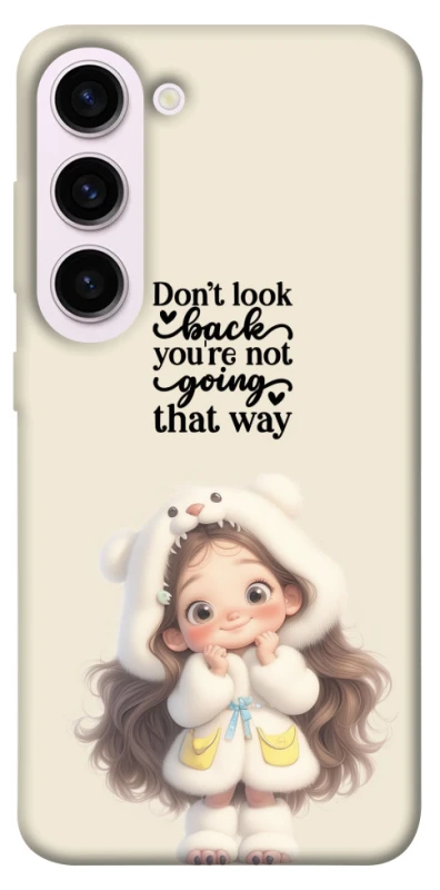 Чохол на Samsung Galaxy S23+ Don't look back фото 1 з 1